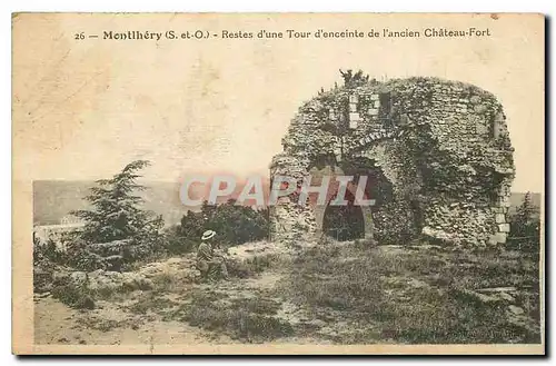 Cartes postales Montlhery S et O Restes d'une Tour d'enceinte de l'ancien Chateau Fort