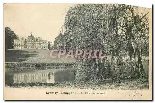 Cartes postales Lormoy Longpont Le Chateau en 1908