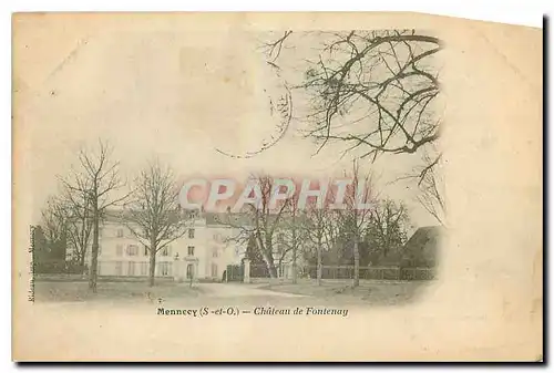 Cartes postales Mennecy S et O Chateau de Fontenay