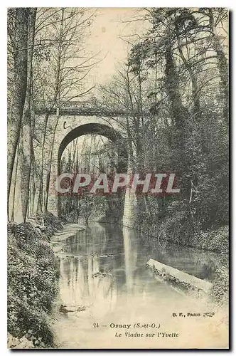 Ansichtskarte AK Orsay S et O Le Viaduc sur l'Yvette