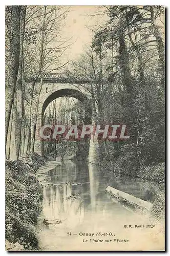 Cartes postales Orsay S et O Le Viaduc sur l'Yvette