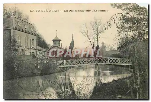 Ansichtskarte AK La Ferte Alais La Passerelle sur l'Essonnes