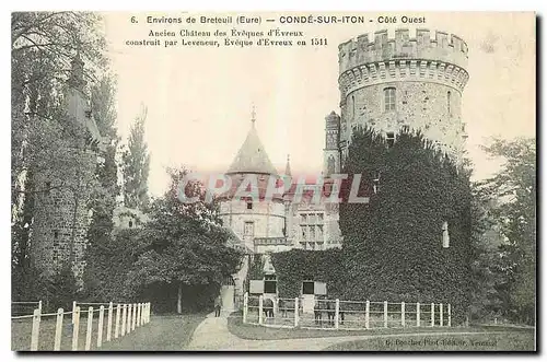 Cartes postales Environs de Breteuil Eure Conde sur Iton Cote Ouest Ancien Chateau des Eveques d'Evreux