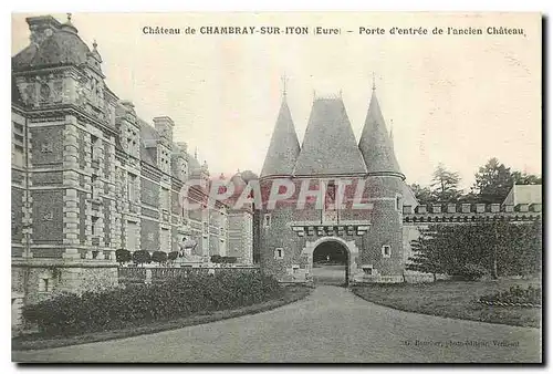 Cartes postales Chateau de Chambry sur Iton Eure Porte d'entree de l'ancien Chateau