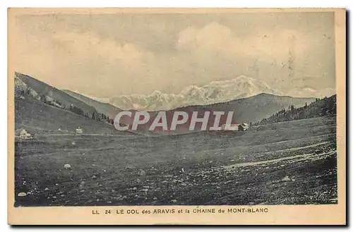 Cartes postales Le Col des Aravis et la Chaine du Mont Blanc