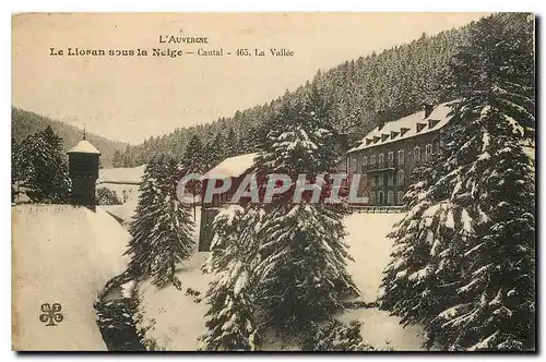 Ansichtskarte AK l'Auvergne Le Lioran sous la Neige Cantal La Vallee