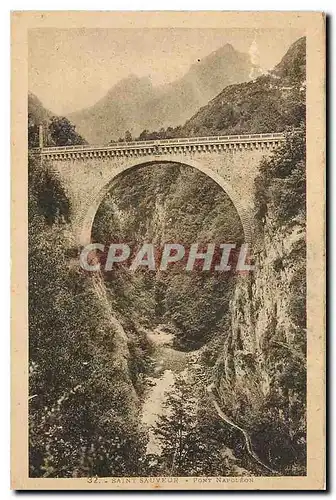Cartes postales Saint Sauveur Pont Napoleon