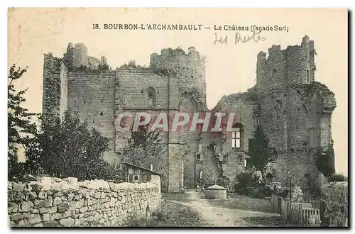 Cartes postales Bourbon l'Archambault Le Chateau facade Sud