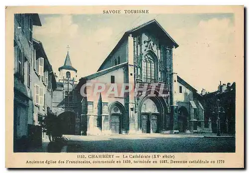 Ansichtskarte AK Chambery La Cathedrale Ancienne eglise des Franciscains