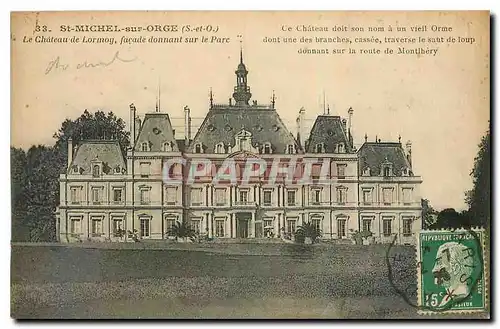 Cartes postales St Michel sur Orge S et O Le Chateau de Lormoy facade dennant sur le Parc