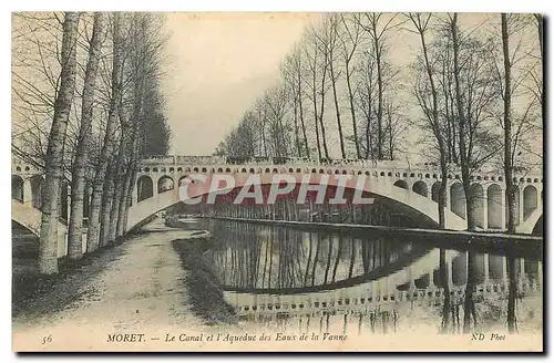 Cartes postales Moret Le Canal et l'Aqueduc Eaux de la  Vanne