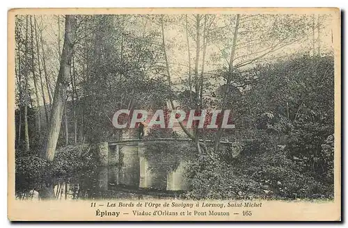 Ansichtskarte AK Les bords de l'Orge de Savigny a Lormoy Saint Mishel Epinay Viaduc d'Orleans et le Pont Mouton