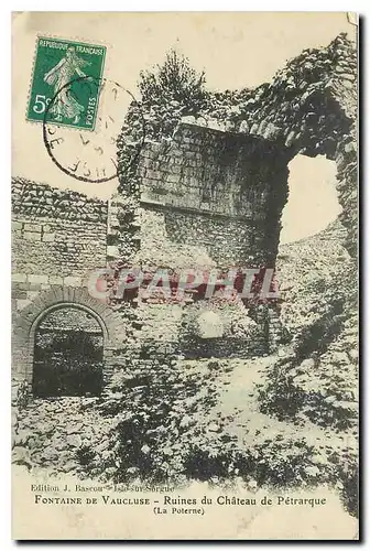 Cartes postales Fontaine de Vaucluse Ruines du Chateau de Petrarque La Poterne