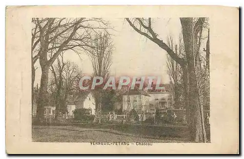 Cartes postales Verneuil l'Etang Chateau