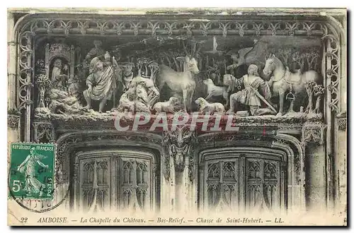 Cartes postales Amboise La Chapelle du Chateau Bas Relief Chasse de Saint Hubert