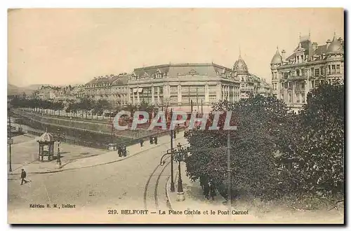 Ansichtskarte AK Belfort La Place Corbis et le Pont Carnot