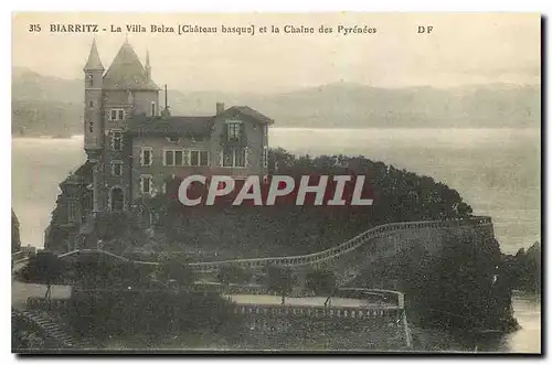 Cartes postales Biarritz La Villa Belza Chateau basque et la Chaine des Pyrenees