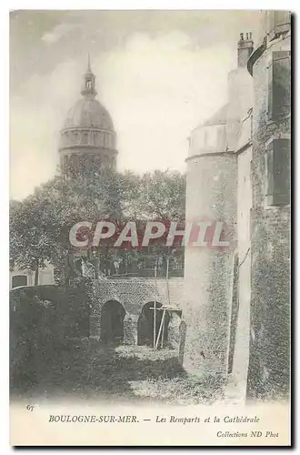 Cartes postales Boulogne sur Mer Les Remparts et la cathedrale