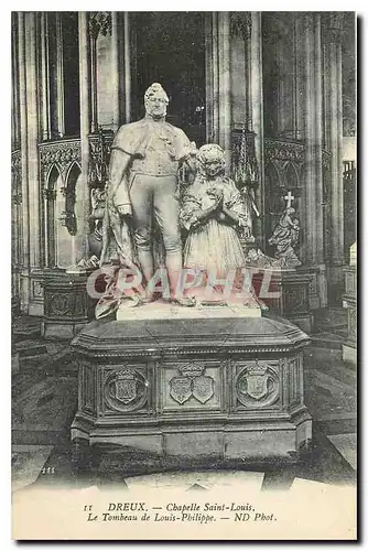 Cartes postales Dreux Chapelle Saint Louis Le Tombeau de Louis Philippe