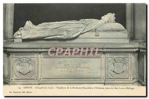 Ansichtskarte AK Dreux Chapelle St Louis Tombeau de la Duchesse Donairiere d'Orleans mere du Roi Louis Philippe