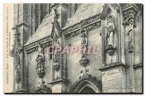 Cartes postales Verneuil Eure Tour de l'Eglise de la Madeleine Details d'Architecture