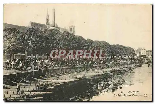 Cartes postales Amiens Le Marche sur l'eau