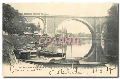 Cartes postales Les Sites de la Marne Nogent sur Marne La Grande arche du viaduc