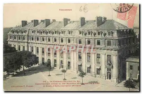 Cartes postales Le Chateau Pavillon du Roi Casernement autel Vincennes