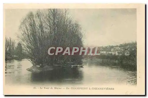 Cartes postales Le Tour de Marne De Champigny a Chennevieres