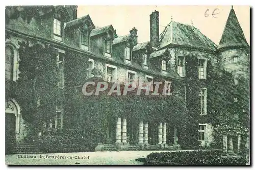 Cartes postales Chateau de Bruyeres le Chatel