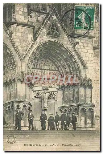 Ansichtskarte AK Bourges Cathedrale Portail St Ursin