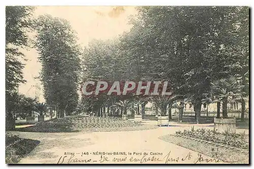 Ansichtskarte AK Allier Neris les Bains le Parc du Casino