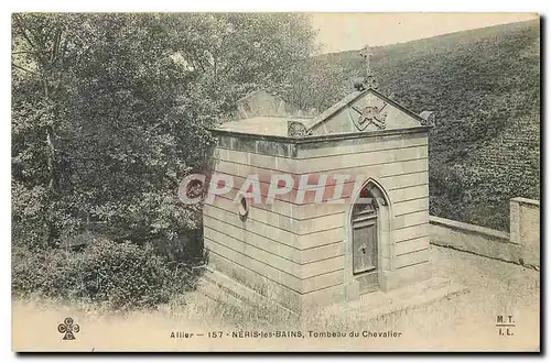 Ansichtskarte AK Allier Neris les Bains Tombeau du Chevalier