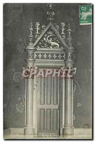 Cartes postales Blois Le Chateau Porte de la S Manger de Catherine