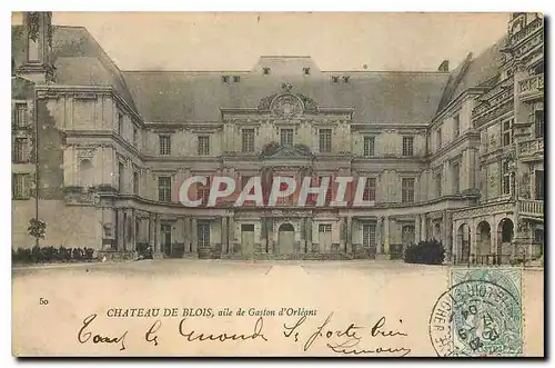 Ansichtskarte AK Chateau de Blois aile de Gaston d'Orleans