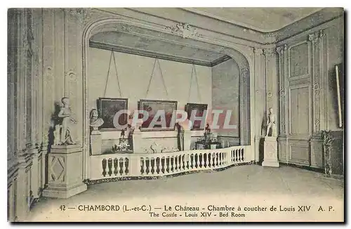 Ansichtskarte AK Chambord L et C Le Chateu Chambre a coucher de Louis XIV