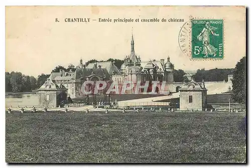 Ansichtskarte AK Chantilly Entree principale et ensemble du chateau