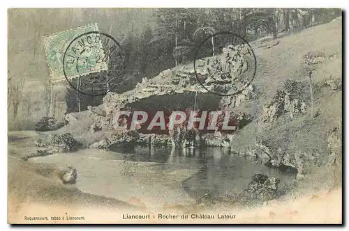 Cartes postales Liancourt Rocher du Chateau Latour