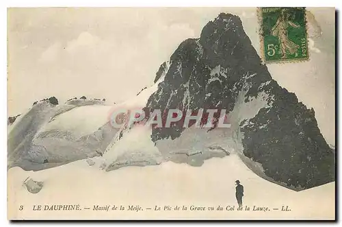 Cartes postales Le Dauphine Massif de la Meije Le Pic de la Grave vu du Col de la Lauze