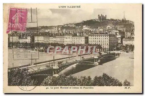 Cartes postales Lyon Le pont Morand et coteau de Fourviere