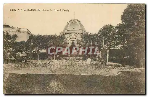 Cartes postales Aix les Bains Savoie Le Grand Cercle