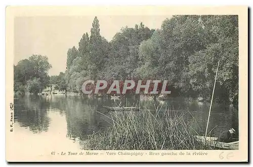 Ansichtskarte AK Le Tour du Marne Vers Champigny Bras gauche de la riviere