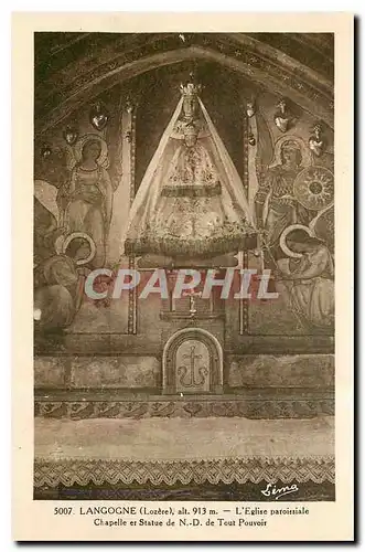 Cartes postales Langogne Lozere l'Eglise paroissiale Chapelle et Statue de N D de Tout Pouvoir