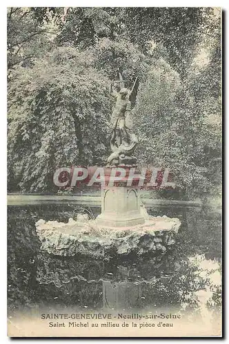 Cartes postales Sainte Genevieve Neuilly sur Seine Saint Michel au milleu de la piece d'eau