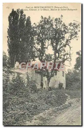 Ansichtskarte AK Foret de Montmorency Seine et Oise Chateau de la Chasse Maison de Sainte Radegonde