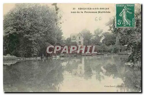 Ansichtskarte AK Enghien les Bains Lac de la Princesse Mathilde