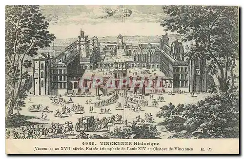Cartes postales Vincennes Historique Entree triomphale de Louis XIV au Chateau de Vincennes
