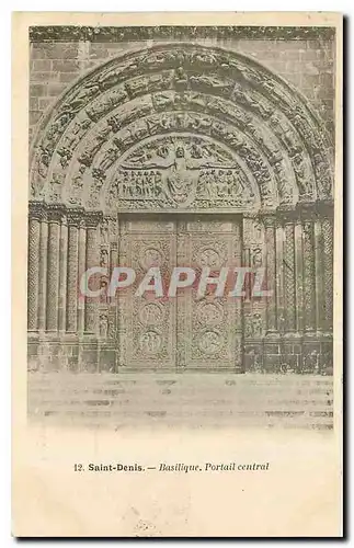 Cartes postales Saint Denis Basilique Portail central