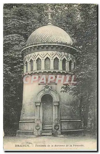 Cartes postales Drancy Tombeau de la Baronne de la Doucette