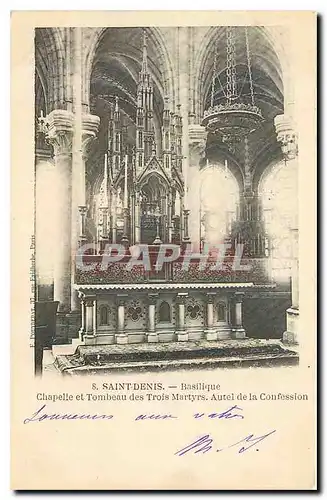 Cartes postales Saint Denis Basilique Chapelle et Tombeau des Trois Martyrs Autel de la Confession